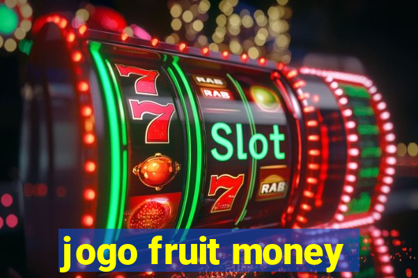 jogo fruit money